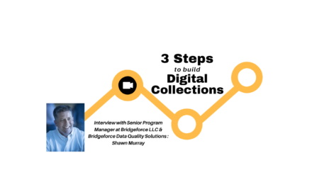 3 Steps to Build Digital Collections