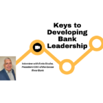 Keys to Developing Bank Leadership