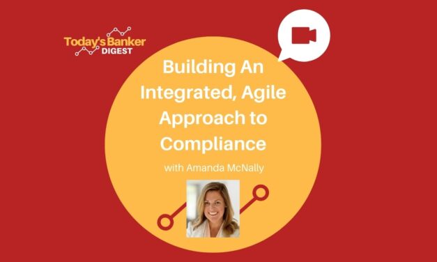 Building An Integrated, Agile Approach to Compliance