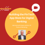 Building the FinTech App Store for Digital Banking