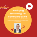 Developing Technology for Community Banks