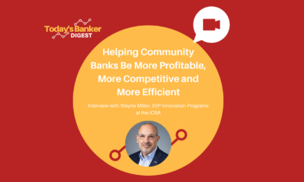 Helping Community Banks Be More Profitable, More Competitive and More Efficient